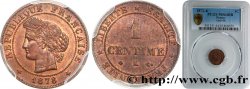 1 centime Cérès 1878 Bordeaux F.104/8 fST64 PCGS