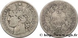 2 francs Cérès, avec légende 1873 Paris F.265/10