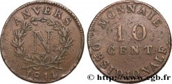 10 cent. Anvers à l’N, frappe de l’atelier de Wolschot 1814 Anvers F.130A/3