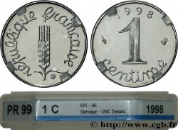 1 centime Épi, BE (Belle Épreuve) 1998 Pessac F.106/58 var.
