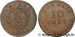 10 cent. Anvers au double L, frappe de l’atelier de Wolschot 1814 Anvers F.130C/2