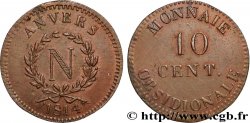 10 cent. Anvers à l’N, frappe de l’atelier de Wolschot 1814 Anvers F.130A/2 SUP58