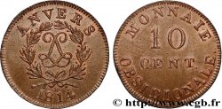 10 cent. Anvers au double L, frappe de l’atelier de Wolschot 1814 Anvers F.130C/2 SUP60