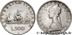 ITALIE 500 Lire “caravelles” / dame du style de la renaissance 1959 Rome