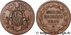 ITALIE - ÉTATS DU PAPE - PIE IX (Jean-Marie Mastai Ferretti) 1/2 (Mezzo) Baiocco an IIII 1849 Rome