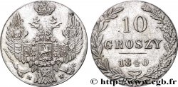 POLOGNE 10 Groszy administration russe 1840 Varsovie