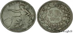 SUISSE 5 Francs Helvetia assise à l’écu 1874 Bruxelles - B.