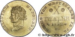 ALLEMAGNE - ROYAUME DE WESTPHALIE 10 Thaler en or, Jérôme Napoléon tête laurée 1812 Brunswick