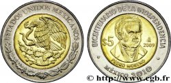 MEXIQUE 5 Pesos Bicentenaire de l’Indépendance : aigle / Pedro Moreno 2009 Mexico