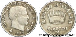 ITALIEN - Königreich Italien - NAPOLÉON I. 5 Soldi Napoléon Empereur et Roi d’Italie 1814 Milan - M