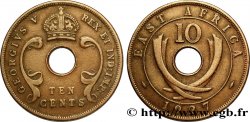 AFRIQUE DE L EST 10 Cents frappe au nom de Georges V 1927