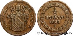 VATICAN AND PAPAL STATES 1/2 Baiocco frappé au nom de Pie IX an IV 1850 Rome