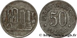 ALLEMAGNE - Notgeld 50 Pfennig Trèves (Trier) 1919
