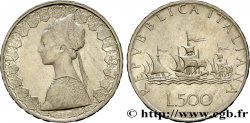 ITALIE 500 Lire “caravelles” 1959 Rome