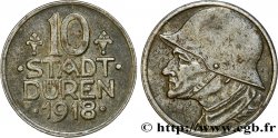 ALLEMAGNE - Notgeld 10 Pfennig Düren 1918  TTB+