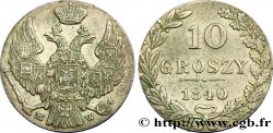 POLOGNE 10 Groszy administration russe 1840 Varsovie