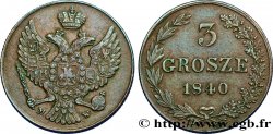 POLOGNE 3 Grosze administration russe aigle bicéphale 1840 Varsovie