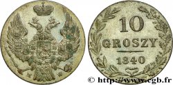 POLOGNE 10 Groszy administration russe 1840 Varsovie