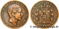ESPAGNE 10 Centimos Alphonse XII 1878 Oeschger Mesdach & CO