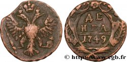RUSSIE 1 Denga (1/2 Kopeck) aigle bicéphale 1749 Moscou ou Ekaterinbourg