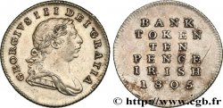 IRELAND REPUBLIC 10 Pence Bank Token Georges III 1805 