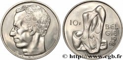 BELGIQUE - ROYAUME DE BELGIQUE - BAUDOUIN Ier Épreuve 10 Francs 1968 