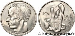 BELGIQUE - ROYAUME DE BELGIQUE - BAUDOUIN Ier Épreuve 10 Francs 1968  SPL
