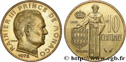 MONACO 10 Centimes Rainier III 1978 Paris