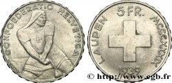 SUISSE 5 Francs 600e anniversaire de la bataille de Laupen 1939 Berne