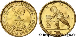 RAS AL-KHAIMAH 75 Riyals Centenaire de Rome 1870-1970, bersaglier 1970
