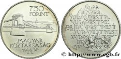 UNGHERIA 750 Forint 125e anniversaire de l’unification de Buda et de Pest 1998 Budapest