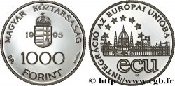 UNGHERIA 1000 Forint Proof Intégration à l’Union Européenne 1995 Budapest