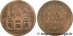 ROYAUME-UNI (TOKENS) 1 Penny Hull (Yorkshire), Hull Lead Works, vue des ateliers 1812 