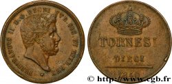 ITALIE - ROYAUME DES DEUX-SICILES - FERDINAND II 10 Tornesi  1840  TTB+
