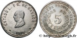 MEXIQUE - GOUVERNEMENT PROVISOIRE D OAXACA 5 Pesos 1915 