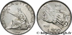 ITALIE 500 Lire Centenaire de l’Unité Italienne 1961 Rome