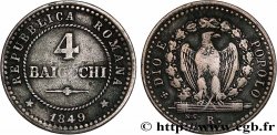 ITALIEN - RÖMISCHE REPUBLIK 4 Baiocchi 1849 Rome