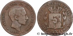 ESPAGNE 10 Centimos Alphonse XII 1877 Oeschger Mesdach & CO
