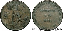 LIBERIA Token 1 Cent 1833  TB+