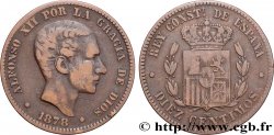 ESPAGNE 10 Centimos Alphonse XII 1878 Oeschger Mesdach & CO