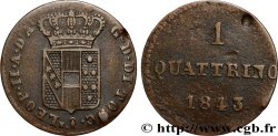 ITALIE - TOSCANE 1 Quattrino Grand Duché de Toscane 1843 Florence