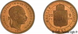HONGRIE - ROYAUME DE HONGRIE - FRANÇOIS-JOSEPH Ier 20 francs or ou 8 forint, 1er type 1879 Kremnitz
