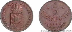 AUTRICHE - FRANÇOIS D AUTRICHE Demi-kreutzer 1816 Vienne