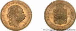HONGRIE - ROYAUME DE HONGRIE - FRANÇOIS-JOSEPH Ier 20 francs or ou 8 forint, 1er type 1872 Kremnitz