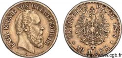 ALLEMAGNE - ROYAUME DE WURTTEMBERG - CHARLES Ier 10 marks or, 1er type 1878 Stuttgart