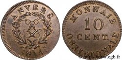10 cent. Anvers au double L, frappe de l’atelier de Wolschot 1814  Anvers F.130C/2 SUP