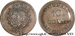 10 cent. Anvers au double L, frappe de l’arsenal de la marine 1814 Anvers F.130D/1