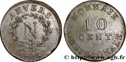 10 cent. Anvers à l’N, frappe de l’atelier de Wolschot 1814 Anvers F.130A/3