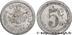UNION COMMERCIALE 5 Centimes Union Commerciale - Guise Guise
