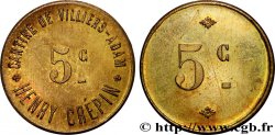 CANTINE DE VILLIERS-ADAM HENRY CREPIN 5 Centimes Cantine de Villiers-Adam Villiers-Adam